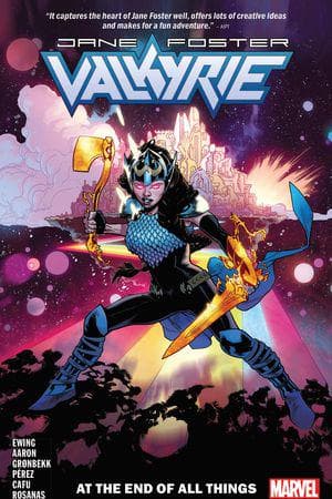 VALKYRIE: JANE FOSTER VOL. 2 - AT THE END OF ALL THINGS TPB (Trade Paperback)