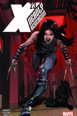 X-23: Deadly Regenesis (Trade Paperback)