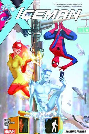 Iceman Vol. 3: Amazing Friends (Trade Paperback)