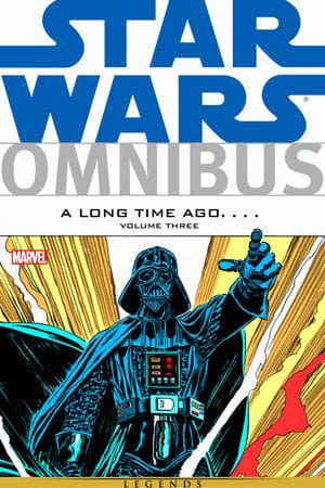 STAR WARS OMNIBUS: A LONG TIME AGO… (Trade Paperback)