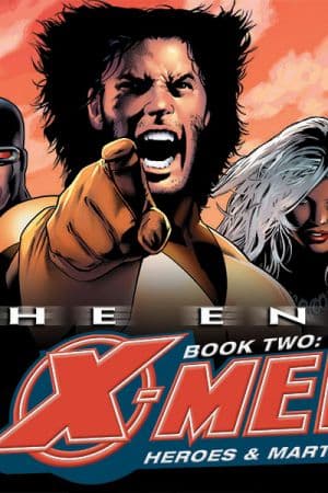 X-Men: The End - Heroes and Martyrs (2005)