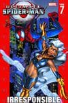 Ultimate Spider-Man Vol. 7: Irresponsible (Trade Paperback) cover