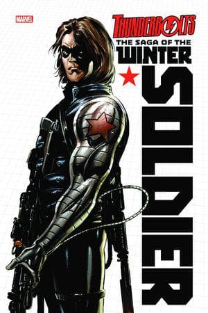 THUNDERBOLTS: THE SAGA OF THE WINTER SOLDIER (Trade Paperback)