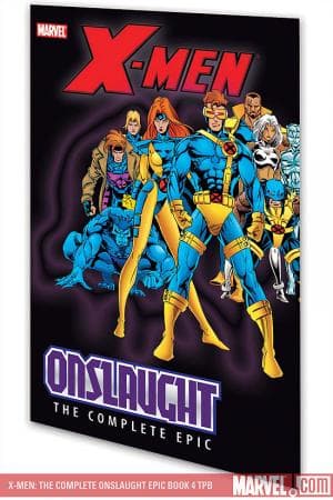 X-Men: The Complete Onslaught Epic Book 4 (2008 - Present)