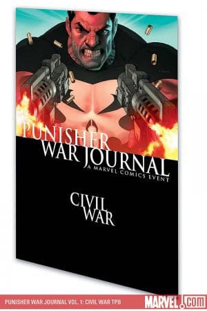 Punisher War Journal Vol. 1: Civil War (Trade Paperback)