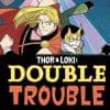Thor & Loki: Double Trouble (2021)