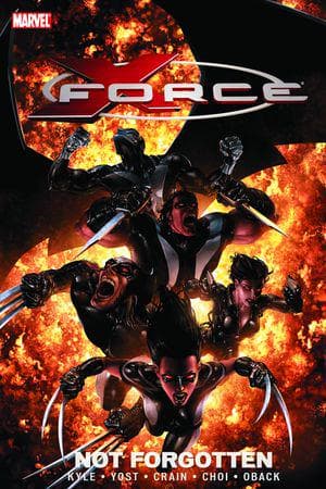 X-Force Vol. 3: Not Forgotten (Trade Paperback)