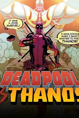 Deadpool Vs. Thanos (2015)