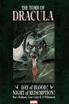Tomb Of Dracula: Day Of Blood, Night Of Redemption (Trade Paperback) cover