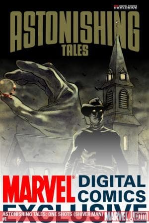 Astonishing Tales: Shiver Man (2009)