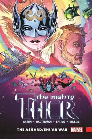 Mighty Thor Vol. 3: The Asgard/Shi'ar War (Trade Paperback)