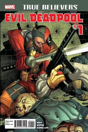 TRUE BELIEVERS: EVIL DEADPOOL 1 (2016) #1