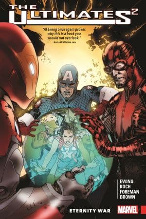 Ultimates 2 Vol. 2: Eternity War (Trade Paperback)