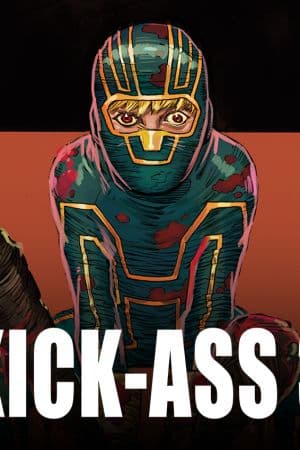 Kick-Ass 3 (2013 - 2014)