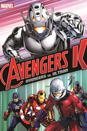 AVENGERS K BOOK 1: AVENGERS VS. ULTRON TPB (Trade Paperback)