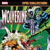 Wolverine Epic Collection: Blood And Claws (Trade Paperback)