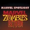Marvel Spotlight (2005) #45 (MARVEL ZOMBIES RETURN)