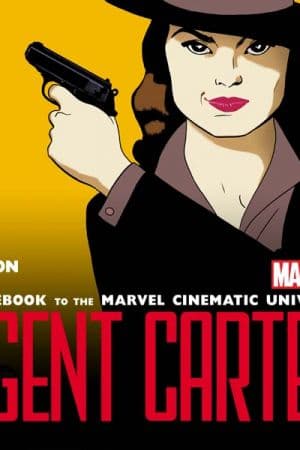 Guidebook to The Marvel Cinematic Universe - Marvel's Agent Carter Season One (2016)