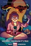 The Unbeatable Squirrel Girl Vol. 2: Squirrel You Know It's True (Trade Paperback) cover