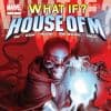 WHAT IF? HOUSE OF M 1 (2008) #1