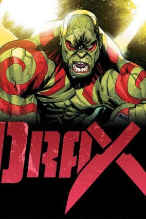 Drax (2015 - 2016)