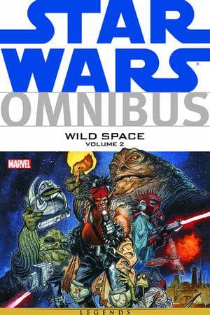 STAR WARS OMNIBUS: WILD SPACE (Trade Paperback)