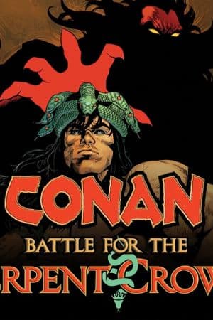 Conan: Battle for the Serpent Crown (2020)