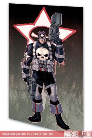 Punisher War Journal Vol. 2: Goin' Out West (2007)