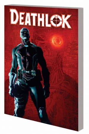 Deathlok Vol. 2: Man Versus Machine (Trade Paperback)