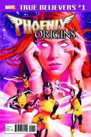 True Believers: Phoenix Origins (2017) #1