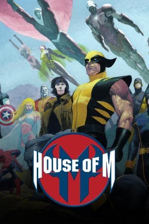 True Believers: House of M (2015)