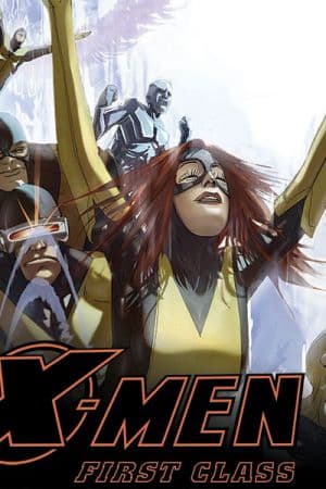 X-Men: First Class (2007 - 2008)