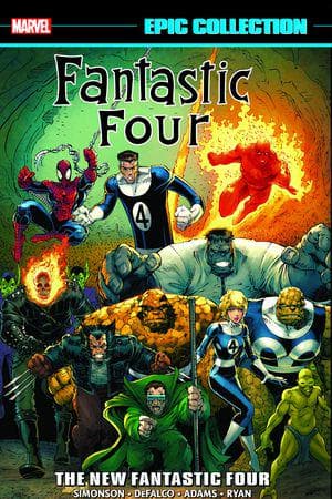 Fantastic Four Epic Collection: The New Fantastic Four (Trade Paperback)