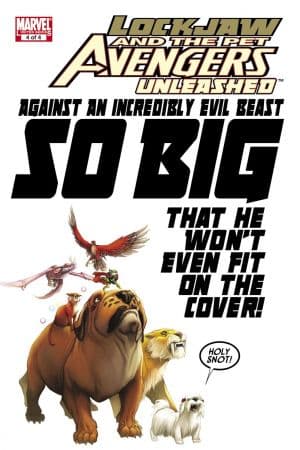 Lockjaw and the Pet Avengers Unleashed (2010) #4