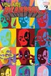 You Are Deadpool (2018) #2 cover