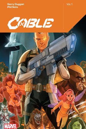 Cable by Gerry Duggan Vol. 1 (Trade Paperback)