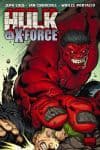 Hulk Vol. 4: Hulk Vs. X-Force (Hardcover) cover