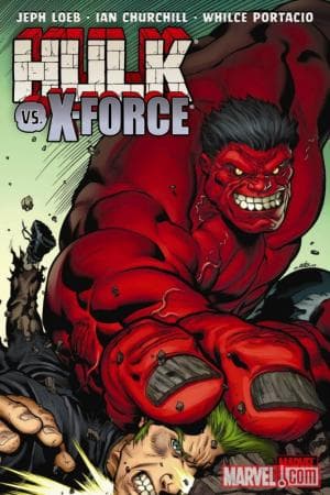 Hulk Vol. 4: Hulk Vs. X-Force (Hardcover)