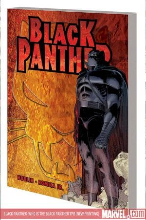 BLACK PANTHER: WHO IS THE BLACK PANTHER TPB [NEW PRINTING] (2009 - Present)