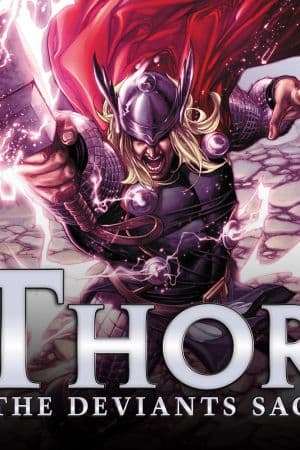 Thor: The Deviants Saga (2011 - 2012)