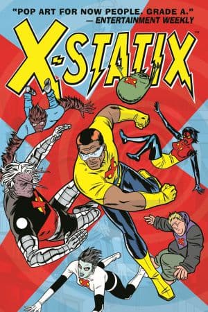 X-Statix Vol. 2: Good Guys & Bad Guys (Trade Paperback)