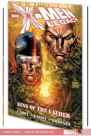 X-MEN: LEGACY - SINS OF THE FATHER TPB (Trade Paperback)