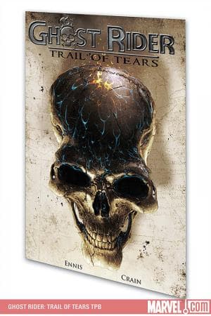 GHOST RIDER: TRAIL OF TEARS TPB (2008)
