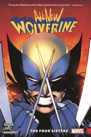 All-New Wolverine Vol. 1: The Four Sisters (Trade Paperback)