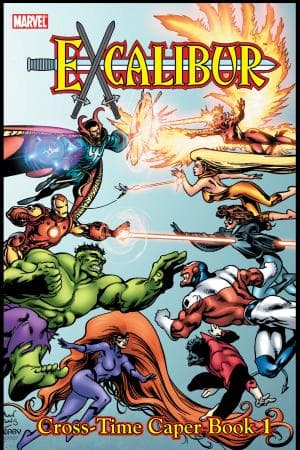 Excalibur Classic Vol. 3: Cross-Time Caper Book 1 (2007)