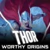 Thor: Worthy Origins (2017)