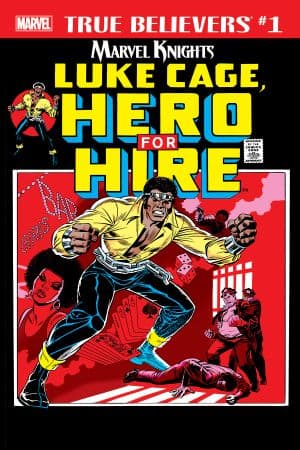 True Believers: Marvel Knights 20th Anniversary - Luke Cage, Hero for Hire (2018) #1