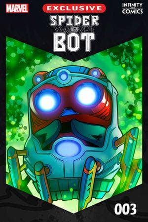 Spider-Bot Infinity Comic (2021) #3