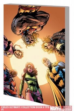 Exiles Ultimate Collection Book 6 (2010)