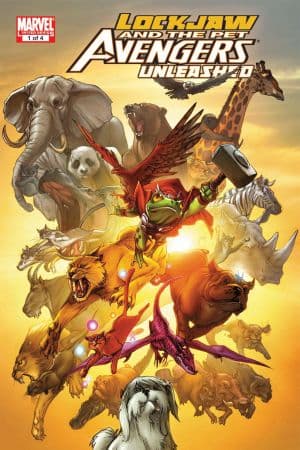 Lockjaw and the Pet Avengers Unleashed (2010) #1